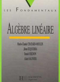 Analyse : DEUG A. Vol. 1. Algèbre linéaire