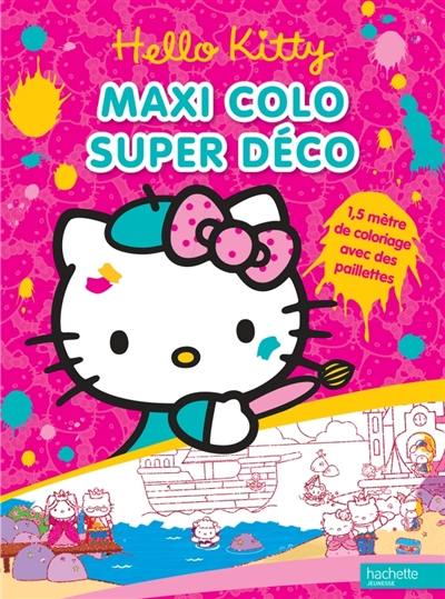 Hello Kitty : maxi colo, super déco