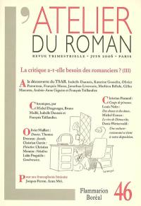 Atelier du roman (L'), n° 46. La critique a-t-elle besoin des romanciers ? (III)