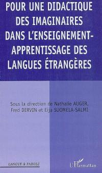 Pour une didactique des imaginaires dans l'enseignement-apprentissage des langues étrangères