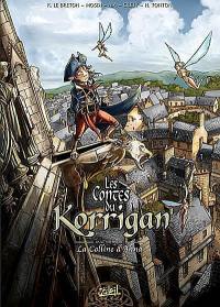 Les contes du Korrigan. Vol. 9. La colline d'Ahna