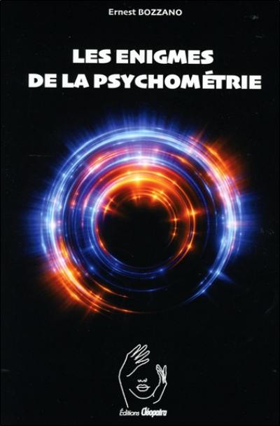 Les énigmes de la psychométrie et les phénomènes télesthésie