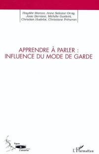 Apprendre à parler : influence du mode de garde