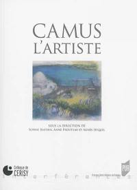 Camus, l'artiste : colloque de Cerisy