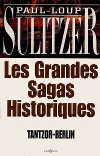 Les grandes sagas historiques