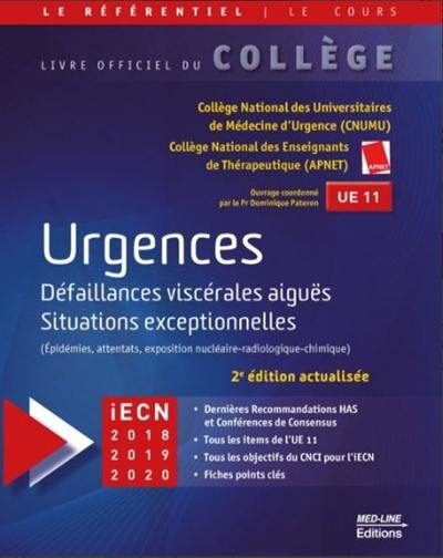 Urgences, défaillances viscérales aiguës, situations exceptionnelles (épidémies, attentats, exposition nucléaire-radiologique-chimique) : UE 11, iECN 2018, 2019, 2020