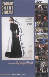 Avant-scène cinéma (L'), n° 623. Journal d'une femme de chambre : un film de Benoît Jacquot : scénario intégral, dialogues et dossier