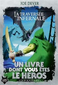 La traversée infernale