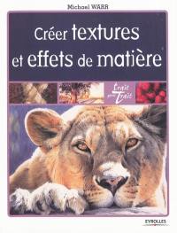 Créer textures et effets de matière