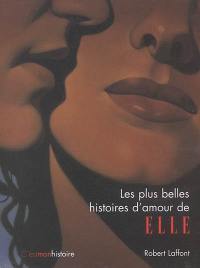 Les plus belles histoires d'amour de Elle