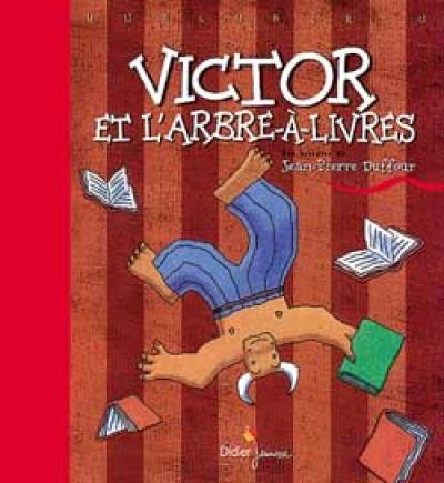 Victor et l'arbre-à-livres Victor et l'arbre-à-livres