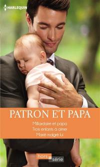 Patron et papa