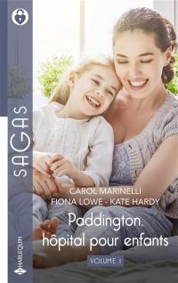 Paddington, hôpital pour enfants. Vol. 1