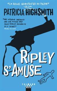 Ripley s'amuse