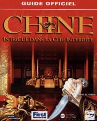 Chine, intrigue dans la Cité interdite : guide officiel