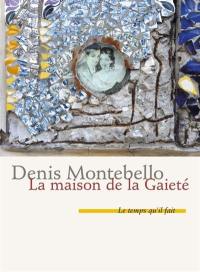 La maison de la gaieté : récit