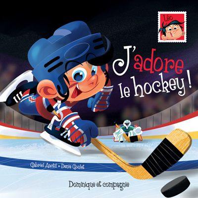 Léo. J'adore le hockey! : Niveau de lecture 5