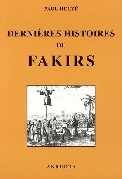 Dernières histoires de fakirs