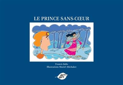 Le prince sans-coeur