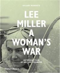 Lee Miller A Woman´s War