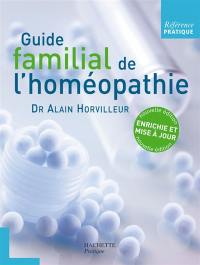 Guide familial de l'homéopathie