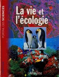 La vie et l'écologie