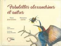 Fabulettes alexandrines et autres