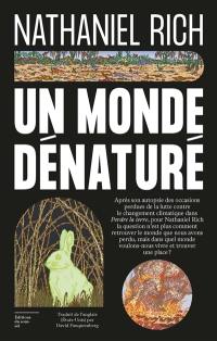 Un monde dénaturé