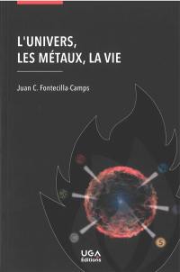 L'Univers, les métaux, la vie