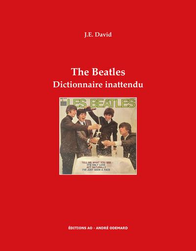 The Beatles : dictionnaire inattendu