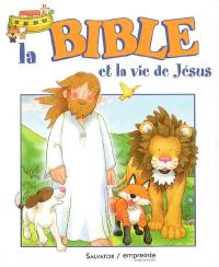 La Bible et la vie de Jésus