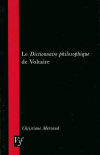 Le Dictionnaire philosophique de Voltaire