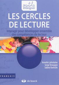 Les cercles de lecture : interagir pour développer ensemble des compétences de lecteur