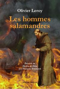 Les hommes salamandres : recherches et réflexions sur l'incombustibilité du corps humain : 1931