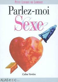 Parlez-moi sexe