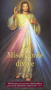 La miséricorde divine : prières et textes