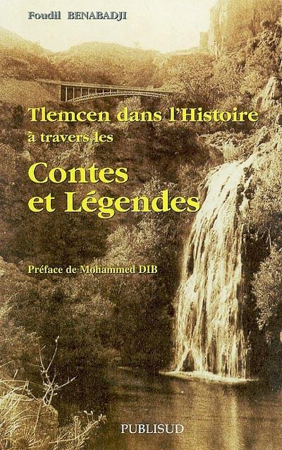 Tlemcen dans l'histoire à travers les contes et légendes