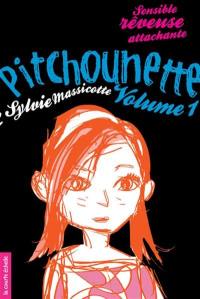 Pitchounette, volume 1