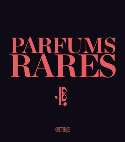 Parfums rares