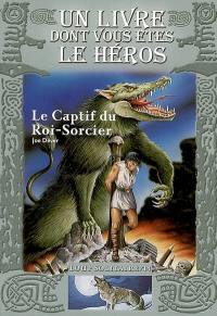 Le captif du roi-sorcier