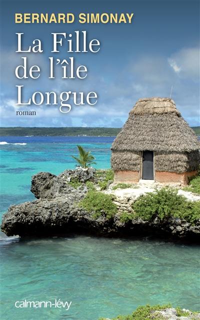 La fille de l'île longue