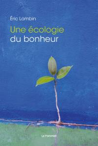 Une écologie du bonheur