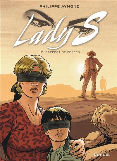 Lady S. Vol. 12. Rapport de forces