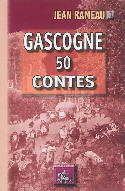 Gascogne : 50 contes