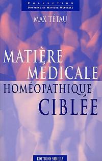 Matière médicale, homéopathique ciblée