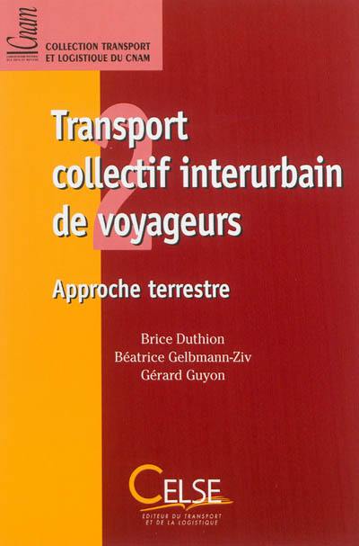 Transport collectif interurbain de voyageurs : approche terrestre