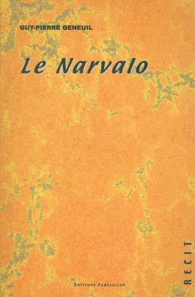 Le narvalo : récit