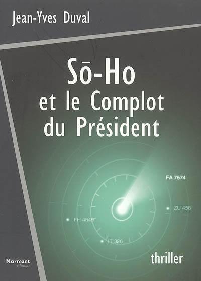 So-Ho et le complot du président