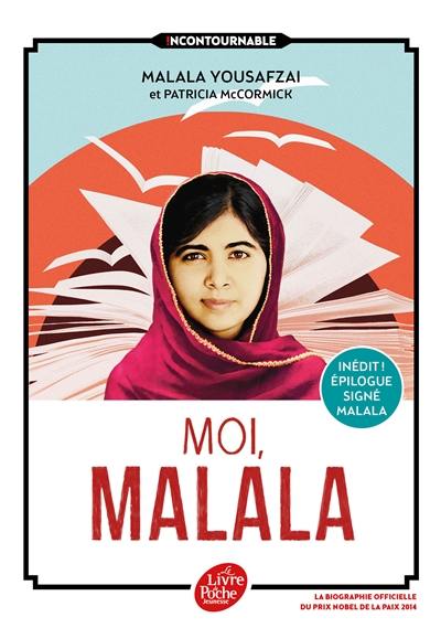 Moi, Malala : en luttant pour l'éducation, elle a changé le monde