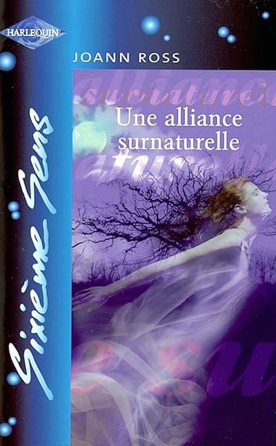 Une alliance surnaturelle